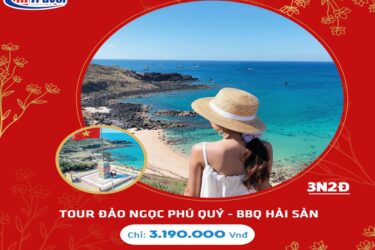 Tour Tết Nguyên Đán 2023 - Đón Tết Tại Đảo Phú Quý -Tiệc Hải Sản - Tắm Biển Hòn Tranh - 03 ngày 02 đêm