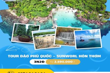Tour Đảo Phú Quốc - Khám Phá Grand World - Chek-in Hòn Mây Rút 3N2Đ