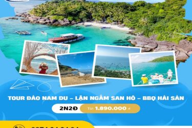 Tour Đảo Nam Du - Vịnh Hạ Long Phương Nam - Chùm Tour Du Lịch Xanh 2022
