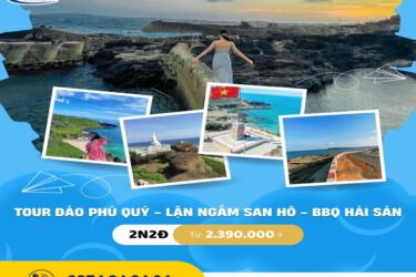 Tour Đảo Phú Qúy 2N2Đ - Hòn Đảo Kỳ Thú Giữa Trùng Khơi - Tiệc BBQ Hải Sản