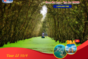 Tour Du Lịch 30/4 - 1/5 Đảo Bà Lụa 2 Ngày 2 Đêm – Trải Nghiệm Làm Ngư Dân, Khám Phá Rừng Trà Sư & Lâm Viên Núi Cấm