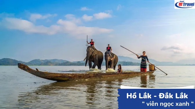 Hồ Lắk Có Gì Thu Hút Khám Phá Viên Ngọc Xanh Giữa Lòng Đắk Lắk