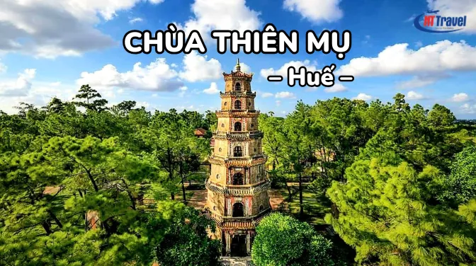 Chùa Thiên Mụ Huế Danh Lam Linh Thiêng Bậc Nhất Trên Đất Cố Đô
