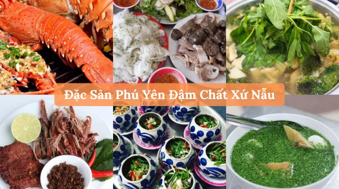 Đặc Sản Phú Yên Có Gì? Top 20+ Món Ăn Ngon Và Quà Đặc Sản Xứ Nẫu Phải Thử Khi Đi Du Lịch Phú Yên