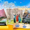 Tour Tây Nguyên 3 Ngày 3 Đêm