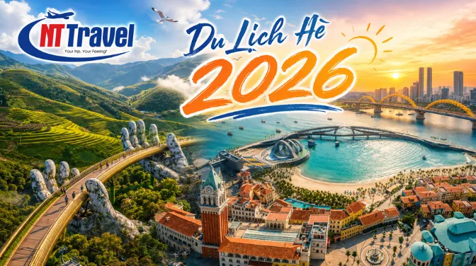 Địa Điểm Du Lịch Hè 2026 – Top 15 Điểm Đến Đổi Gió Từ Biển Đến Núi Đừng Bỏ Lỡ