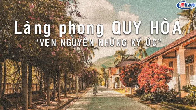 Lịch Sử Gần 100 Năm Của Làng Phong Quy Hòa